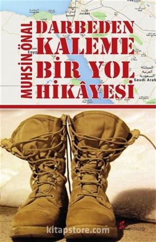 Darbeden Kaleme Bir Yol Hikayesi