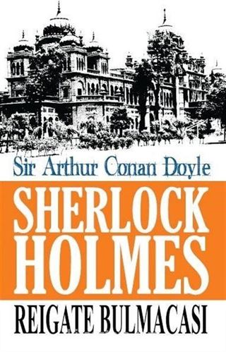 Sherlock Holmes / Reigate Bulmacası