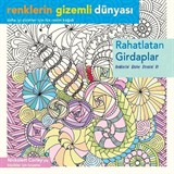 Rahatlatan Girdaplar / Renklerin Gizemli Dünyası