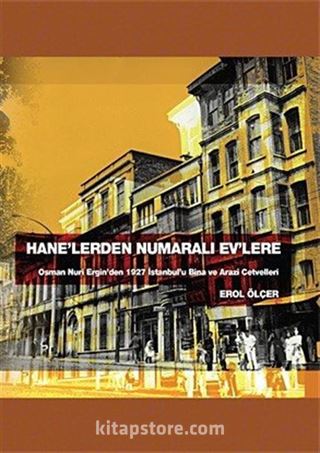 Hane'lerden Numaralı Ev'lere