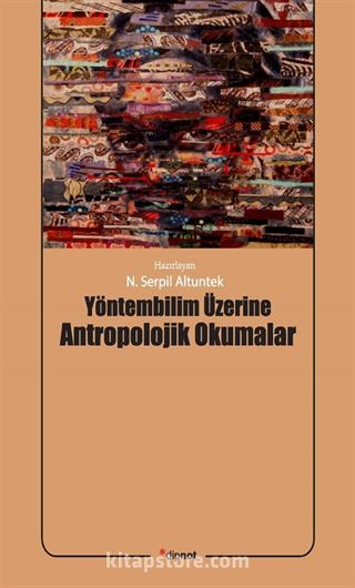 Yöntembilim Üzerine Antropolojik Okumalar