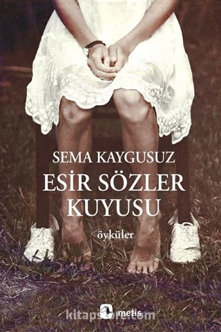 Esir Sözler Kuyusu