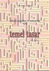 Temel Tasar / Görsel Sanatlar ve Mimarlık İçin