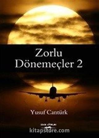 Zorlu Dönemeçler 2