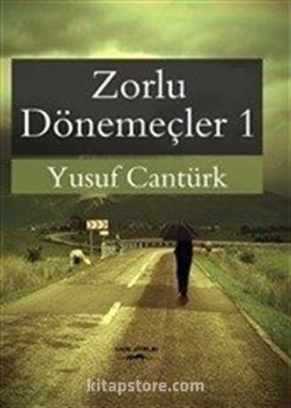 Zorlu Dönemeçler 1