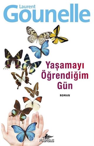 Yaşamayı Öğrendiğim Gün