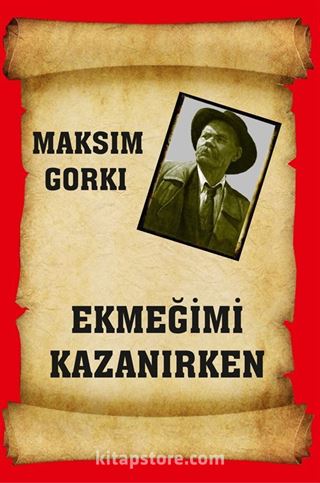 Ekmeğimi Kazanırken