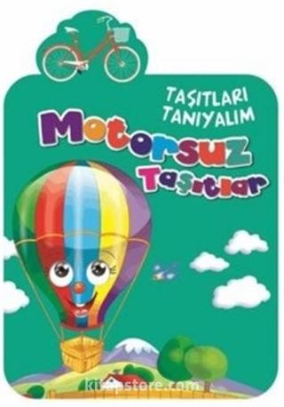 Motorsuz Taşıtlar / Taşıtları Tanıyalım