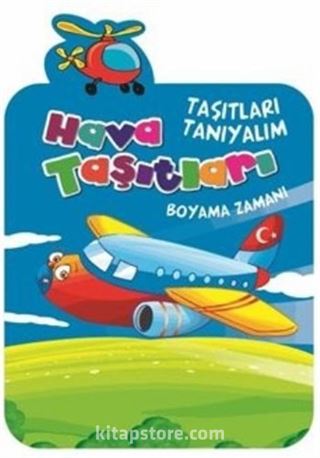 Hava Taşıtları / Taşıtları Tanıyalım