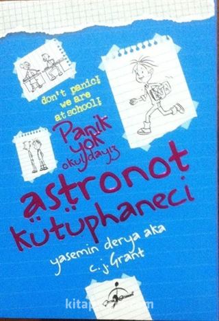 Astronot Kütüphaneci / Panik Yok Okuldayız