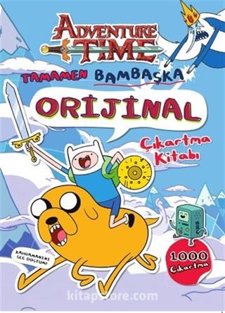 Adventure Time - Tamamen Bambaşka Orjinal Çıkartma Kitabı