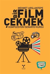 Bir Film Çekmek