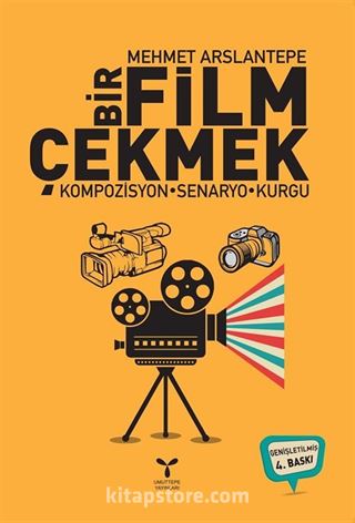 Bir Film Çekmek