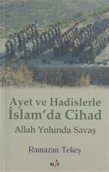 Ayet ve Hadislerle İslam'da Cihad