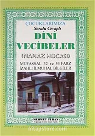 Çocuklarımıza Sorulu Cevaplı Dini Vecibeler