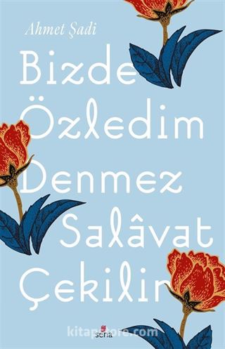 Bizde Özledim Denmez Salavat Çekilir