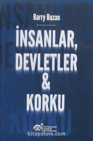 İnsanlar, Devletler, Korku