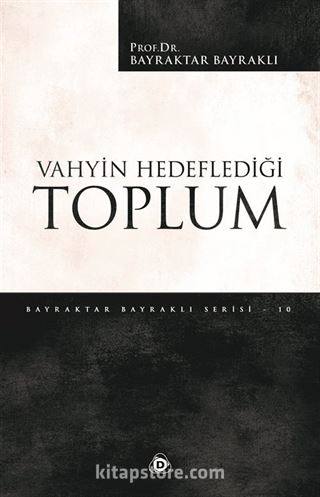 Vahyin Hedeflediği Toplum