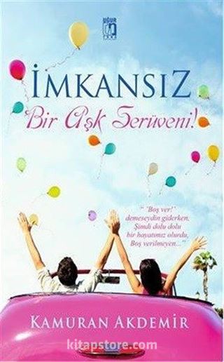 İmkansız Bir Aşk Serüveni