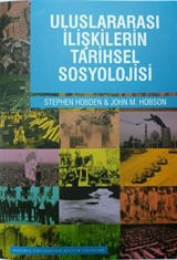 Uluslararası İlişkilerin Tarihsel Sosyolojisi