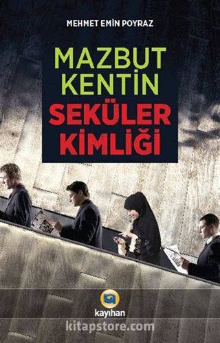 Mazbut Kentin Seküler Kimliği