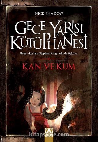 Kan ve Kum / Gece Yarısı Kütüphanesi