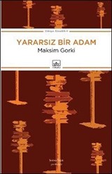 Yararsız Bir Adam