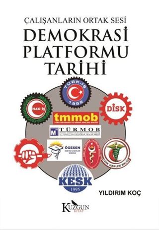 Çalışanların Ortak Sesi Demokrasi Platformu Tarihi