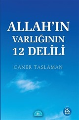 Allah'ın Varlığının 12 Delili