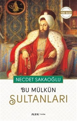 Bu Mülkün Sultanları