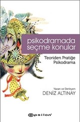 Psikodramada Seçme Konular