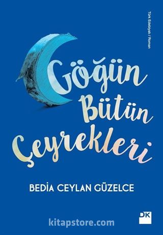 Göğün Bütün Çeyrekleri