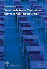 Sınavlarda Neler Yapmalı ve Dünyayı Nasıl Değiştirmeli?