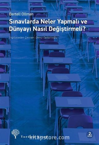 Sınavlarda Neler Yapmalı ve Dünyayı Nasıl Değiştirmeli?