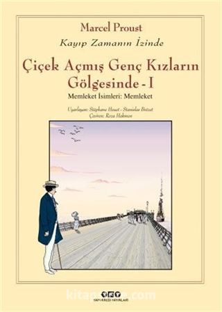 Memleket İsimleri: Memleket Çiçek Açmış Genç Kızların Gölgesinde 1