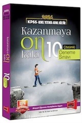 2016 KPSS Genel Yetenek-Genel Kültür Kazanmaya 10 Kala 10 Çözümlü Deneme Sınavı