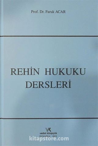 Rehin Hukuku Dersleri