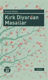 Kırk Diyardan Masallar