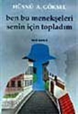 Ben Bu Menekşeleri Senin İçin Topladım