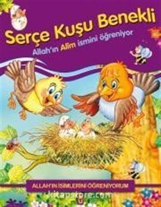 Serçe Kuşu Benekli Allah'ın Alim İsmini Öğreniyor