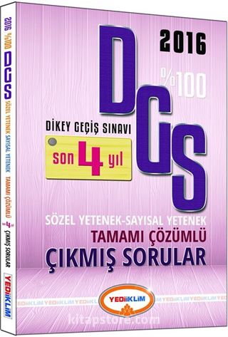 2016 %100 DGS Son 4 Yıl Sözel Yetenek-Sayısal Yetenek Tamamı Çözümlü Çıkmış Sorular