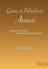 Güneş ve Bebeklerin Annesi