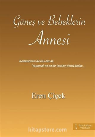 Güneş ve Bebeklerin Annesi