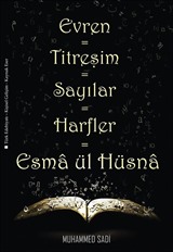 Evren=Titreşim=Sayılar=Harfler=Esma ül Hüsna