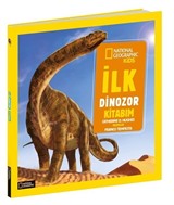 National Geographic Kids -İlk Dinozor Kitabım