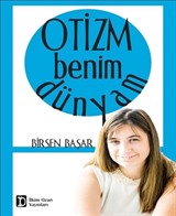 Otizm Benim Dünyam