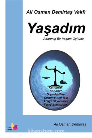 Yaşadım