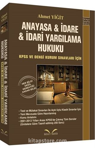 Anayasa - İdare - İdari Yargılama Hukuku KPSS ve Dengi Kurum Sınavları İçin