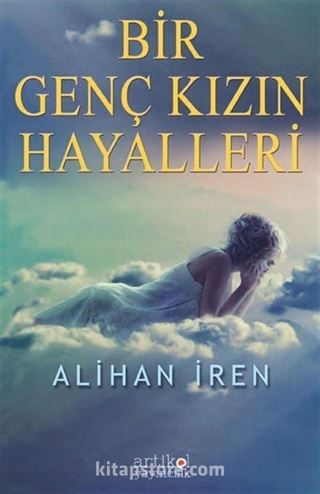 Bir Genç Kızın Hayalleri