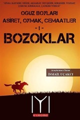 Oğuz Boyları Aşiret, Oymak, Cemaatler 1 - Bozoklar